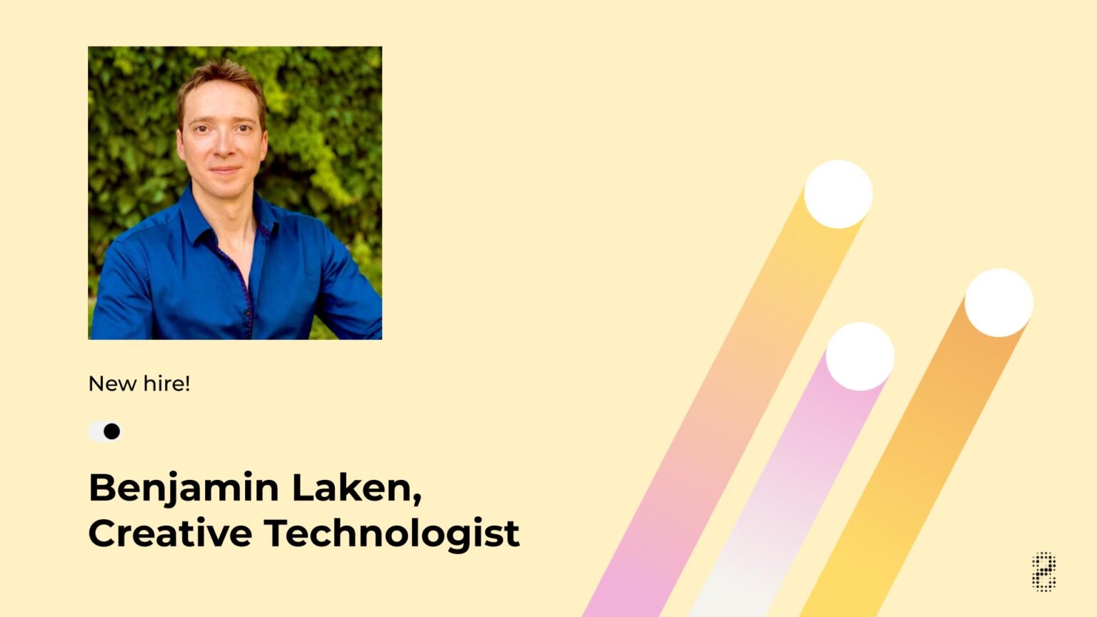 Meet our new Creative Technologist, Benjamin Laken | infogr8